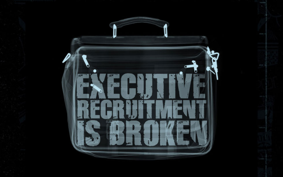 Executive Recruitment Is Broken